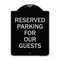 Signmission Reserved Parking for Guests Heavy-Gauge Aluminum Architectural Sign, 24" x 18", BS-1824-23099 A-DES-BS-1824-23099 - alternate 1